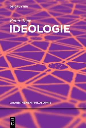 Ideologie de Peter Tepe