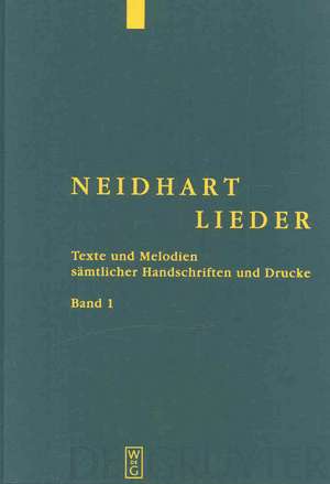 Neidhart-Lieder: Texte und Melodien sämtlicher Handschriften und Drucke de Ulrich Müller