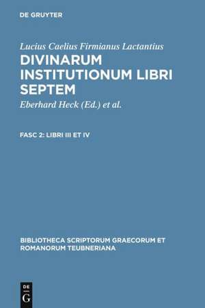 Libri III et IV de Lucius Caelius Firmianus Lactantius