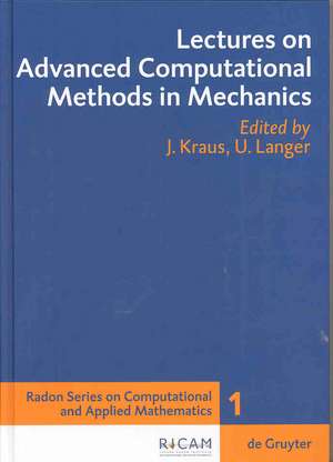 Lectures on Advanced Computational Methods in Mechanics de Johannes Kraus