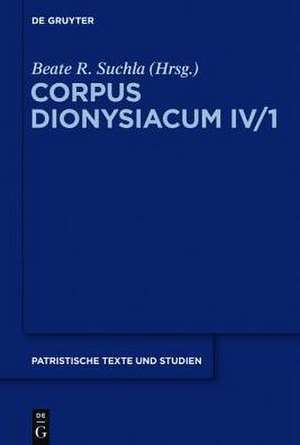 Ioannis Scythopolitani prologus et scholia in Dionysii Areopagitae librum 'De divinis nominibus' cum additamentis interpretum aliorum de Beate Regina Suchla