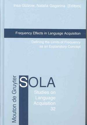 Frequency Effects in Language Acquisition: Defining the Limits of Frequency as an Explanatory Concept de Insa Gülzow