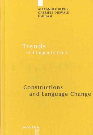 Constructions and Language Change de Alexander Bergs