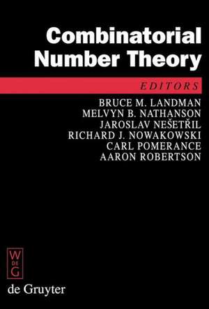 Combinatorial Number Theory: Proceedings of the 'Integers Conference 2007', Carrollton, Georgia, USA, October 24—27, 2007 de Bruce Landman