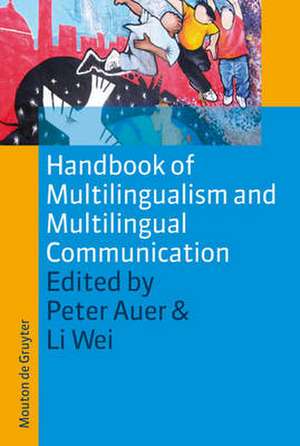 Handbook of Multilingualism and Multilingual Communication de Peter Auer