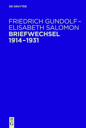 Briefwechsel (1914–1931) de Friedrich Gundolf