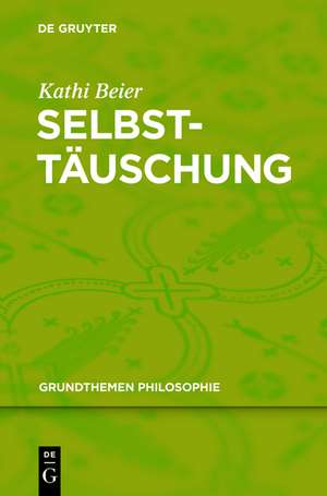 Selbsttäuschung de Kathi Beier