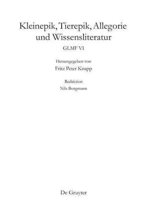 Kleinepik, Tierepik, Allegorie und Wissensliteratur de Fritz Peter Knapp