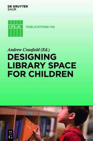 Designing Library Space for Children de Ingrid Bon