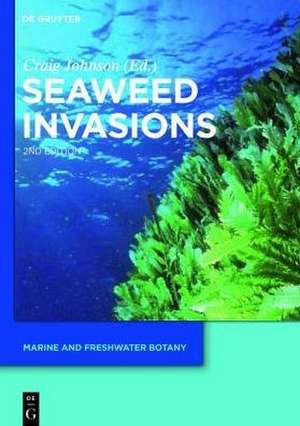 Seaweed Invasions de Craig Johnson