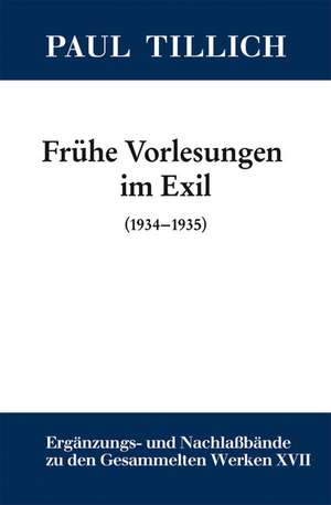 Frühe Vorlesungen im Exil: (1934-1935) de Erdmann Sturm