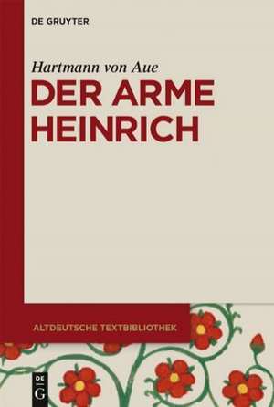 Der arme Heinrich de Hartmann von Aue