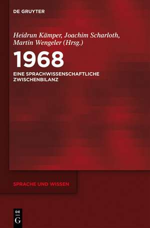 1968: Eine sprachwissenschaftliche Zwischenbilanz de Heidrun Kämper