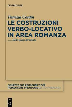 Le costruzioni verbo-locativo in area romanza: Dallo spazio all'aspetto de Patrizia Cordin