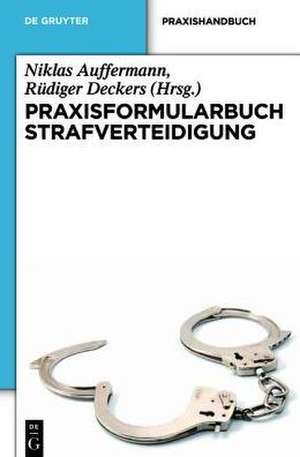 Praxisformularbuch Strafverteidigung de Niklas Auffermann