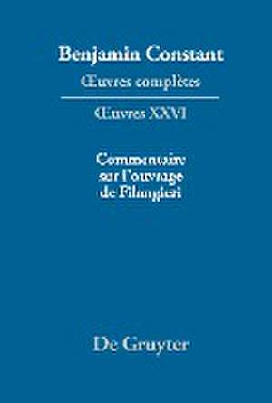 Ecrits politiques – Commentaire sur l’ouvrage de Filangieri de Kurt Kloocke