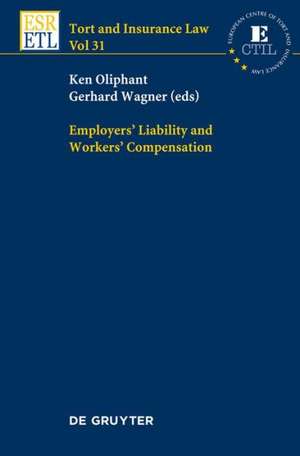 Employers' Liability and Workers' Compensation de Ken Oliphant