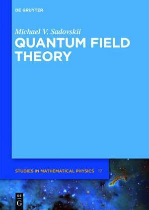 Quantum Field Theory de Michael V. Sadovskii