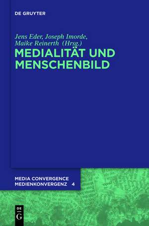 Medialität und Menschenbild de Jens Eder