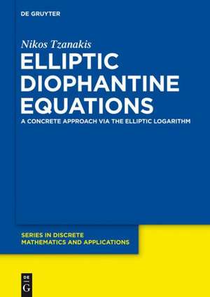 Elliptic Diophantine Equations: A Concrete Approach via the Elliptic Logarithm de Nikos Tzanakis