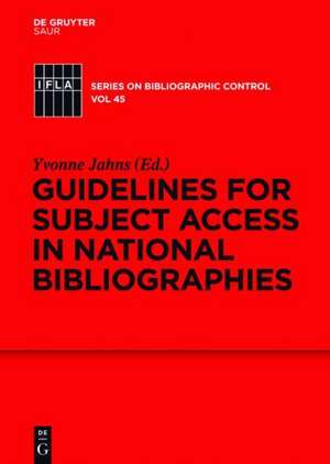 Guidelines for Subject Access in National Bibliographies de IFLA Working Group on Guidelines for Subject Access by National Bibliographic Agencies