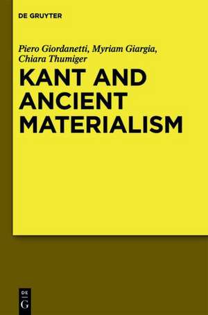 Kant and Ancient Materialism de Piero Giordanetti