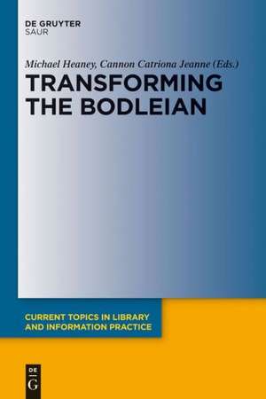 Transforming the Bodleian de Michael Heaney