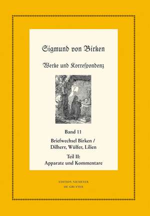 Der Briefwechsel zwischen Sigmund von Birken und Johann Michael Dilherr, Daniel Wülfer und Caspar von Lilien de Almut Laufhütte