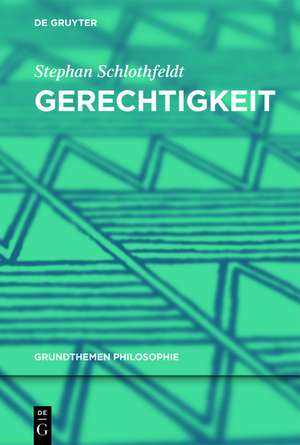 Gerechtigkeit de Stephan Schlothfeldt