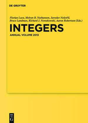 Integers: Annual Volume 2013 de Bruce Landman