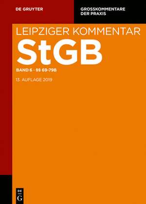 Strafgesetzbuch. Leipziger Kommentar §§ 69-79b de Anette Greger