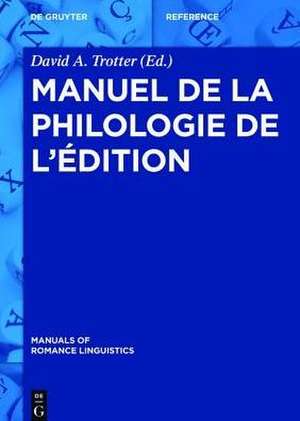 Manuel de la philologie de l’édition de David Trotter