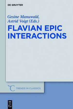 Flavian Epic Interactions de Gesine Manuwald