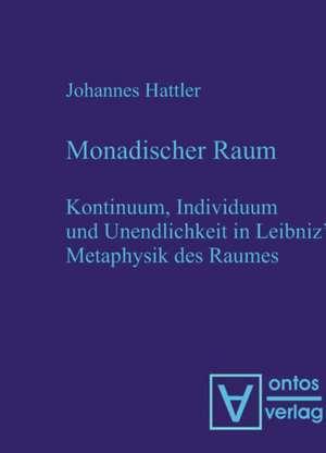 Monadischer Raum de Johannes Hattler