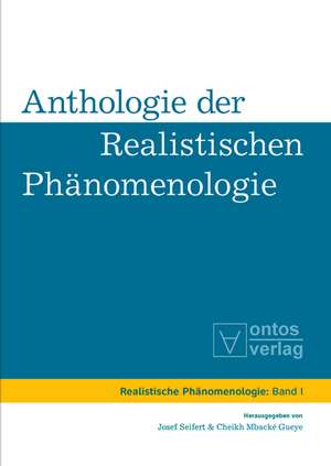 Anthologie der realistischen Phänomenologie de Josef Seifert