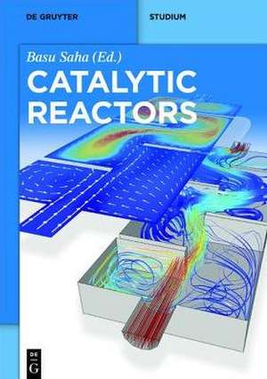 Catalytic Reactors de Volkan Degirmenci