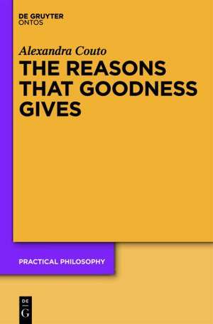 Liberal Perfectionism: The Reasons that Goodness Gives de Alexandra Couto