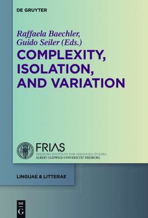 Complexity, Variation, and Isolation de Guido Seiler
