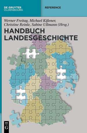 Handbuch Landesgeschichte de Werner Freitag