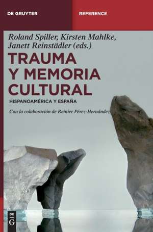 Trauma y memoria cultural de Roland Spiller