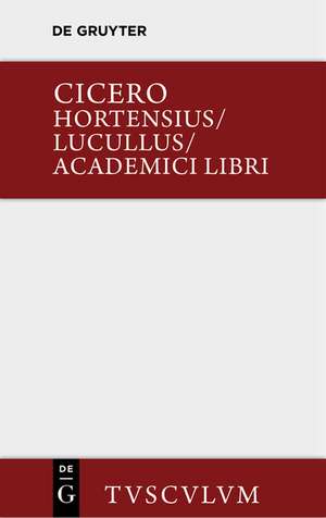 Hortensius: Lateinisch - deutsch de Marcus Tullius. Cicero