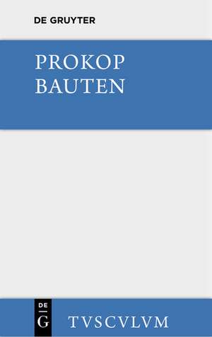 Bauten. Beschreibung der Hagia Sophia: [Mit einem archäologischen Kommentar] de Paulos Silentiarios