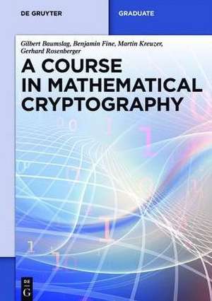 Course in Mathematical Cryptography de Gilbert Baumslag