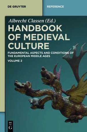 Handbook of Medieval Culture. Volume 2 de Albrecht Classen