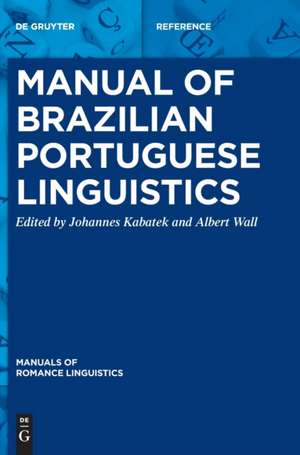 Manual of Brazilian Portuguese Linguistics de Johannes Kabatek