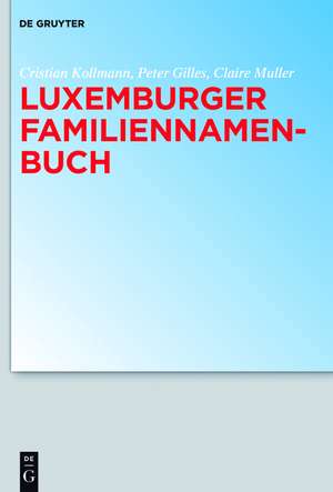 Luxemburger Familiennamenbuch de Cristian Kollmann