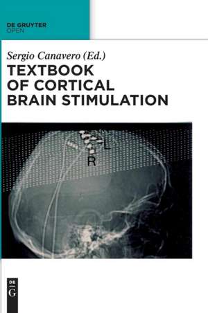 Textbook of Cortical Brain Stimulation de Sergio Canavero