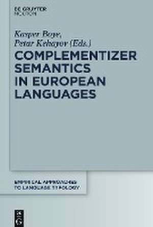 Complementizer Semantics in European Languages de Kasper Boye