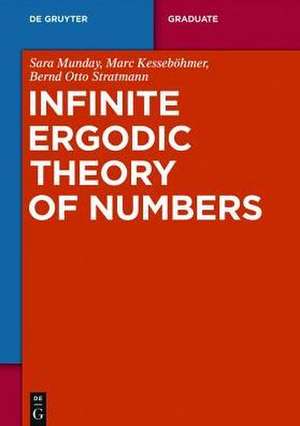 Infinite Ergodic Theory of Numbers de Sara Munday