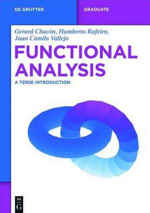 Functional Analysis: A Terse Introduction de Gerard Chacón